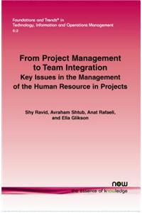 From Project Management to Team Integration