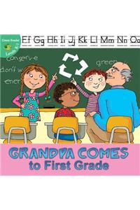 Grandpa Comes to First Grade