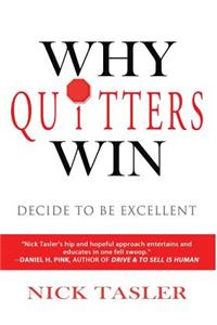 Why Quitters Win