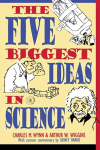 Five Biggest Ideas in Science