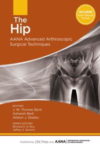 Hip: AANA Advanced Arthroscopic Surgical Techniques