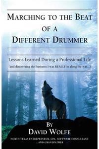 Marching to the Beat of a Different Drummer