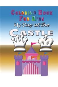 My Day at the Castle - Coloring Book