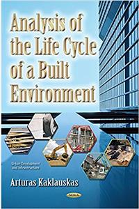 Analysis of the Life Cycle of a Built Environment