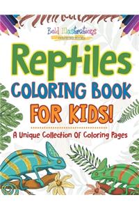 Reptiles Coloring Book For Kids!