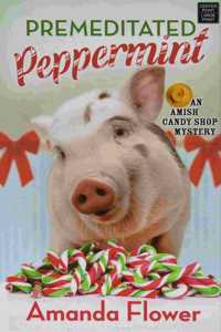Premeditated Peppermint