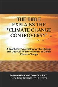 Bible Explains the Climate Change Controversy
