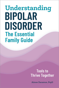 Understanding Bipolar Disorder