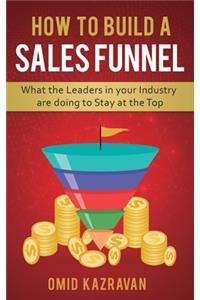 How to Build a Sales Funnel