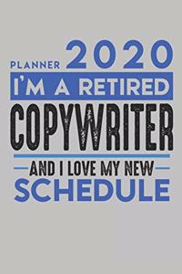 Weekly Planner 2020 - 2021 for retired COPYWRITER