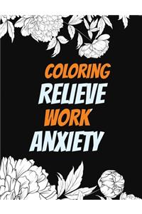 Coloring Relieve Work Anxiety