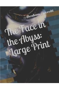 The Face in the Abyss