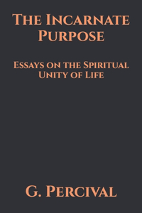 The Incarnate Purpose