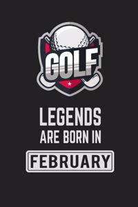 Golf Legends Are Born in February