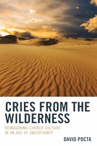 Cries from the Wilderness