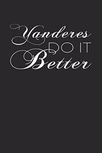 Yanderes Do it Better