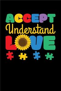 Accept Understand Love