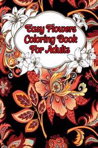 Easy Flowers Coloring Book For Adults