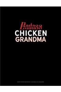 Badass Chicken Grandma