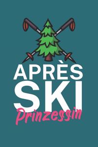 Apres Ski Prinzessin