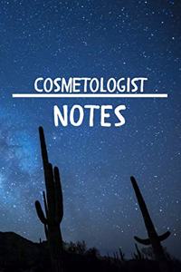 Cosmetologist Notes