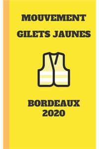 carnet ligné gilet jaunes Bordeaux 2020 mouvement du peuple un carnet de note gilets jaunes mémento, livret, agenda, répertoire, cahier, calepin