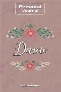 Darcie Notebook Journal Personal Diary Personalized Name 120 pages Lined (6x9 inches) (15x23cm)