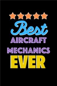 Best Aircraft Mechanics Evers Notebook - Aircraft Mechanics Funny Gift