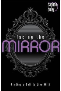 Facing the Mirror