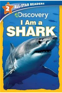 Discovery All Star Readers I Am a Shark Level 2 (Library Binding)