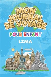 Mon Journal de Voyage Lima Pour Enfants