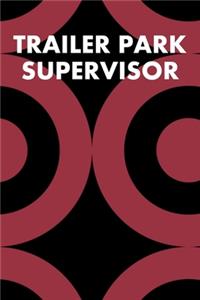 Trailer Park Supervisor
