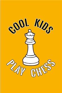 Cool Kids Play Chess