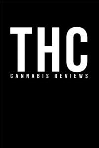 THC - Cannabis Reviews