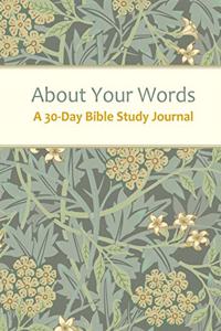 About Your Words