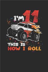 I'm 11 This Is How I Roll