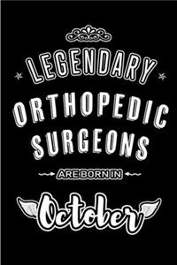 Legendary Orthopedic Surgeons are born in October