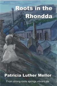 Roots in the Rhondda