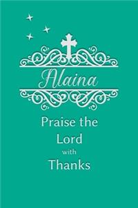 Alaina Praise the Lord with Thanks