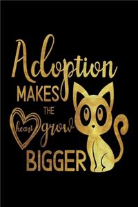 Adoption Makes The Heart Grow Bigger