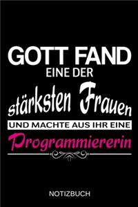 Gott fand eine der stärksten Frauen und machte aus ihr eine Programmiererin