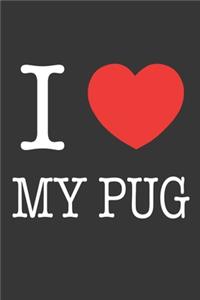 I Heart My Pug Notebook: Lined Journal, 120 Pages, 6 x 9, Affordable Gift Journal Matte Finish