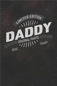 Limited Edition Daddy Original Parts High Quality