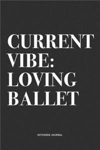 Current Vibe