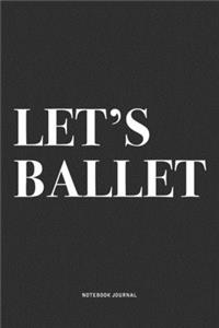 Let's Ballet