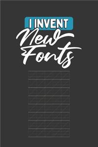 I Invent New Fonts