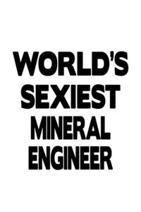 World's Sexiest Mineral Engineer