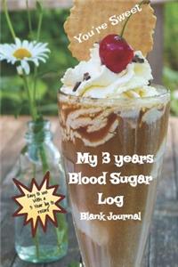 My 3 Years Blood Sugar Log For Kids blank journal