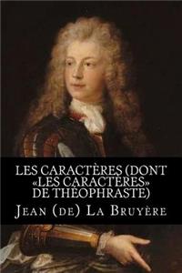 Les caractères (dont Les caractères de Théophraste)