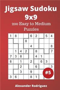 Jigsaw Sudoku Puzzles - 200 Easy to Medium vol. 5